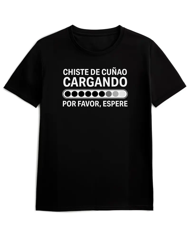 Camiseta de Manga Corta -  Chiste de Cuñado Cargando  - 100% Algodón
