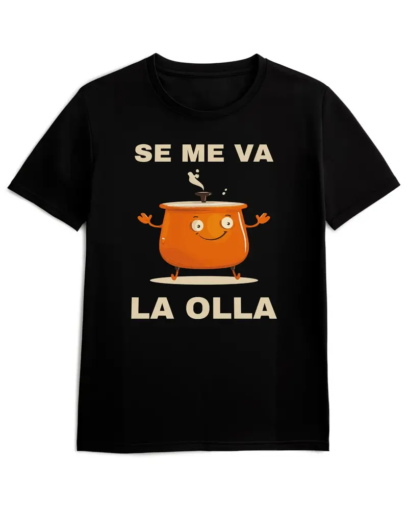 Camiseta de Manga Corta -  Se me Va la Olla  - 100% Algodón